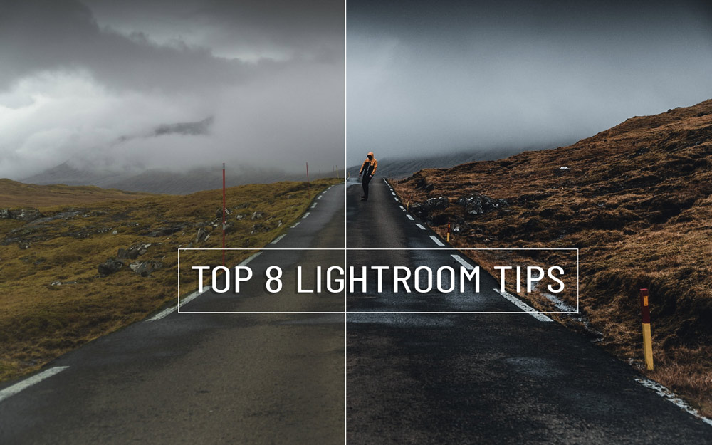 Top 8 Lightroom Tips/Shortcuts To Speed Up Your Workflow